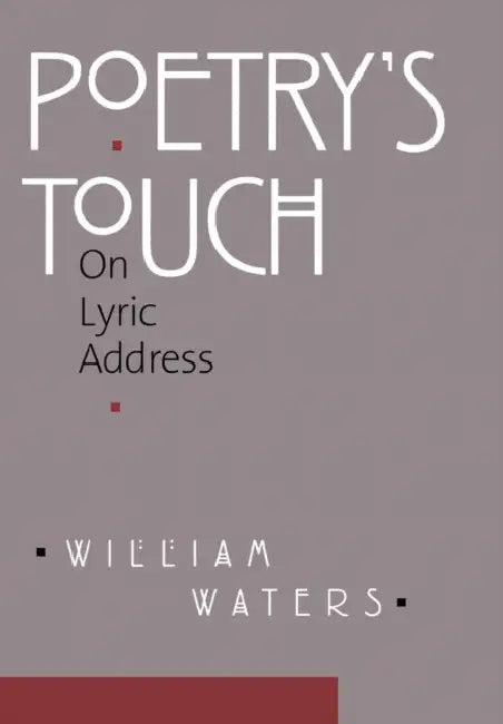 Poetry's Touch by William Waters