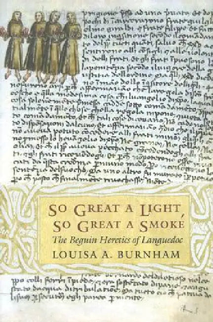 So Great a Light, So Great a Smoke by Louisa A. Burnham