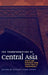 The Transformation of Central Asia by Pauline Jones Luong