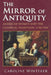 The Mirror of Antiquity by Caroline Winterer