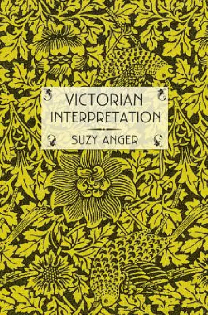 Victorian Interpretation by Suzy Anger