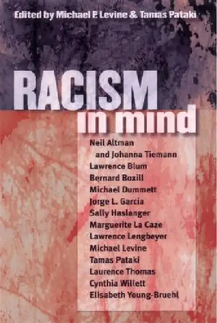 Racism in Mind by Michael P. Levine, Tamas Pataki