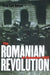 The Romanian Revolution of December 1989 by Peter Siani-Davies