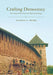 Crafting Democracy: How Novgorod Has Coped with Rapid Social Change by Nicolai Petro