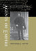 Agents of Empire: Spanish Ambassadors in Sixteenth-Century Italy by Michael J. Levin