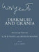 Diarmuid and Grania: Manuscript Materials by W. B. Yeats, George Moore, James C. C. Mays