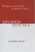 Divided Houses: Religion and Gender in Modern France by Caroline C. Ford