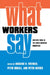 What Workers Say: Employee Voice in the Anglo-American Workplace by Richard B. Freeman, Peter Boxall, Peter Haynes