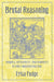 Brutal Reasoning: Animals, Rationality, and Humanity in Early Modern England by Erica Fudge