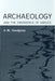 Archaeology and the Emergence of Greece by Anthony M. Snodgrass