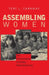 Assembling Women: The Feminization of Global Manufacturing by Teri L. Caraway