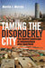 Taming the Disorderly City: The Spatial Landscape of Johannesburg After Apartheid by Martin J. Murray
