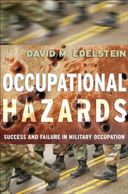 Occupational Hazards by David M. Edelstein