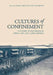 Cultures of Confinement: A History of the Prison in Africa, Asia, and Latin America by Frank Dikötter, Ian Brown