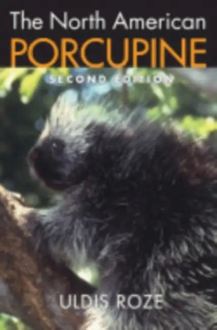 The North American Porcupine by Uldis Roze