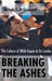 Breaking the Ashes: The Culture of Illicit Liquor in Sri Lanka by Michele Ruth Gamburd