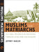 Muslims and Matriarchs by Jeffrey Hadler