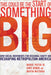 This Could Be the Start of Something Big by Manuel Pastor, Chris Benner, Martha Matsuoka