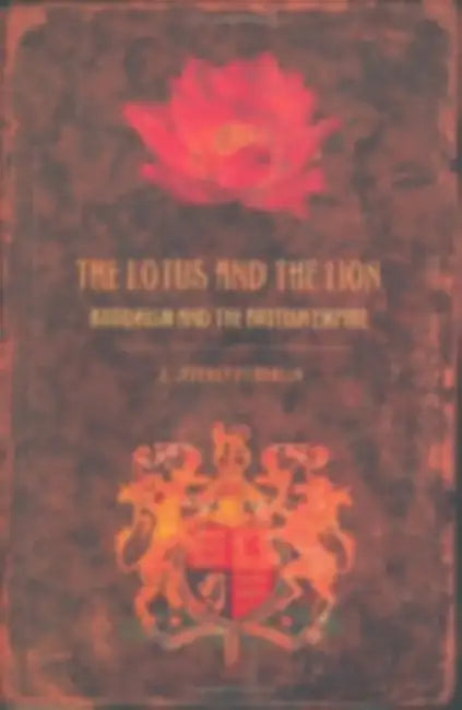 The Lotus and the Lion by J. Jeffrey Franklin