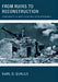 From Ruins to Reconstruction by Karl D. Qualls