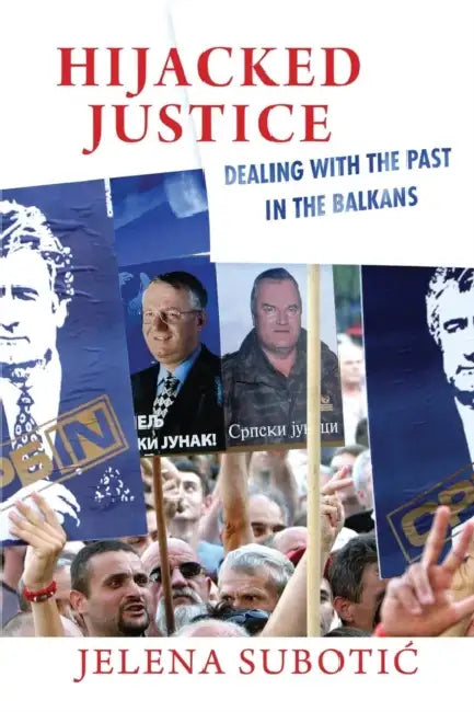 Hijacked Justice by Jelena Subotic