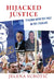 Hijacked Justice by Jelena Subotic