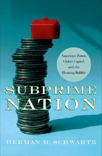 Subprime Nation by Herman M. Schwartz