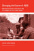 Changing the Course of AIDS by David Dickinson, Charles Deutsch