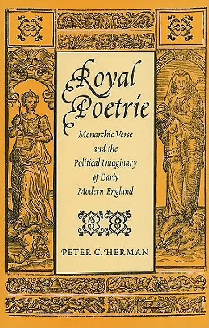 Royal Poetrie by Peter C. Herman