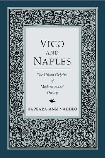 Vico and Naples by Barbara Ann Naddeo
