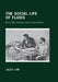The Social Life of Fluids: Blood, Milk, and Water in the Victorian Novel by Jules David Law