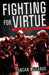 Fighting for Virtue: Justice and Politics in Thailand by Duncan McCargo