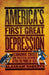 America's First Great Depression: Economic Crisis and Political Disorder After the Panic of 1837 by Alasdair Roberts