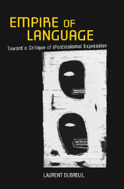 Empire of Language by Laurent Dubreuil, David Fieni