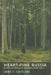Heart-Pine Russia: Walking and Writing the Nineteenth-Century Forest by Jane T. Costlow