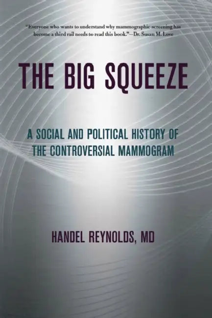 The Big Squeeze by Handel E. Reynolds