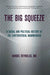 The Big Squeeze by Handel E. Reynolds