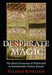 Desperate Magic: The Moral Economy of Witchcraft in Seventeenth-Century Russia by Valerie A. Kivelson