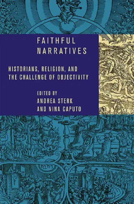 Faithful Narratives by Andrea Sterk, Nina Caputo