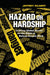 Hazard or Hardship by Jeffrey Hilgert