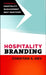 Hospitality Branding by Chekitan S. Dev