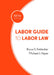 Labor Guide to Labor Law by Bruce S. Feldacker, Michael J. Hayes