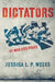 Dictators at War and Peace by Jessica L. P. Weeks
