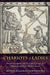 Chariots of Ladies: Francesc Eiximenis and the Court Culture of Medieval and Early Modern Iberia by Nuria Silleras-Fernandez