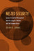 Nested Security: Lessons in Conflict Management from the League of Nations and the European Union by Erin K. Jenne