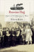 Russian Hajj: Empire and the Pilgrimage to Mecca by Eileen Kane