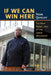 If We Can Win Here: The New Front Lines of the Labor Movement by Fran Quigley