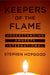 Keepers of the Flame by Stephen Hopgood
