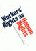 Workers' Rights as Human Rights by James A. Gross
