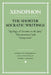 The Shorter Socratic Writings: Apology of Socrates to the Jury, Oeconomicus, and Symposium by Xenophon, Robert C. Bartlett